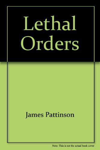 Stock image for Lethal Orders for sale by Ergodebooks