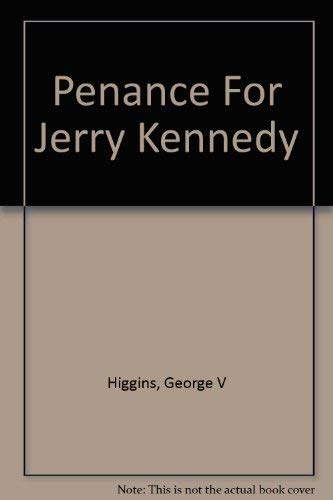 Stock image for Penance for Jerry Kennedy for sale by ThriftBooks-Atlanta