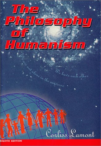 Beispielbild fr The Philosophy of Humanism zum Verkauf von Orion Tech