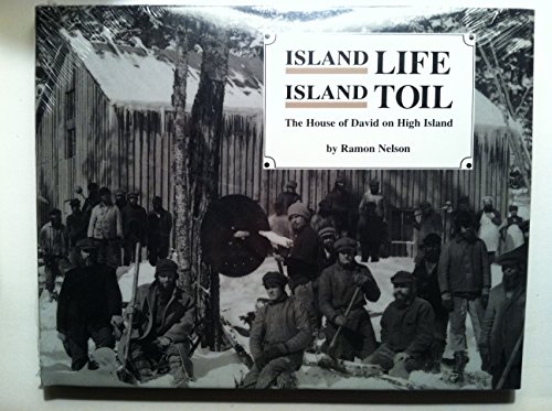 Stock image for Island Life, Island Toil: The House of David on High Island for sale by A Squared Books (Don Dewhirst)