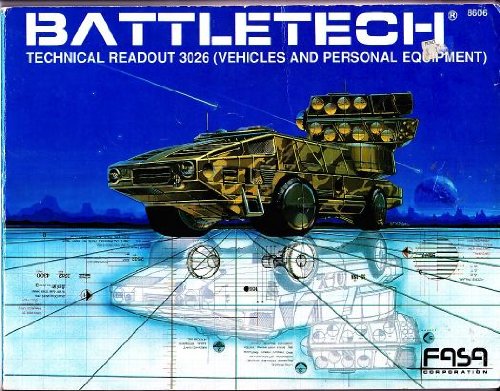 Beispielbild fr Battletech: Technical Readout 3026 (Vehicles and Personal Equipment) zum Verkauf von ThriftBooks-Dallas