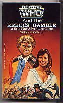 9780931787683: Doctor Who and the Rebel's Gamble (A Solo-Play Adventure Game)