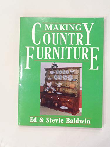 Stock image for Making Country Furniture: A Family Workshop Book for sale by HPB-Emerald