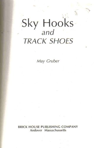 Beispielbild fr Title: Sky hooks and track shoes zum Verkauf von Kennys Bookstore