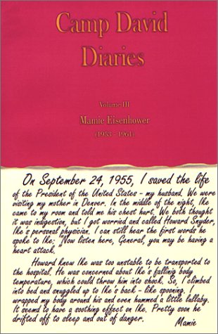Imagen de archivo de Camp David Diaries : Mamie Eisenhower 1953-1961 a la venta por Better World Books
