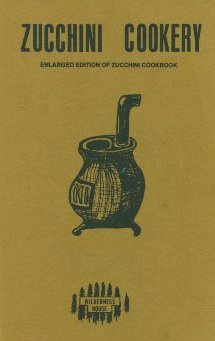 Beispielbild fr Zucchini Cookery zum Verkauf von Better World Books