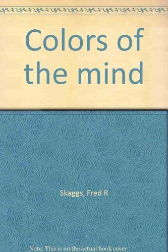 Stock image for Colors of the Mind for sale by Shadetree Rare Books