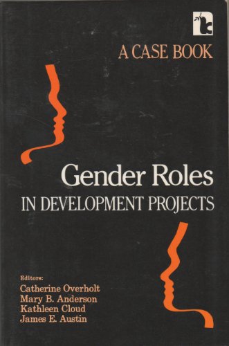 Stock image for Gender Roles in Development Projects A Case Book for sale by True Oak Books