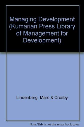 9780931816277: Managing Development: The Political Dimension