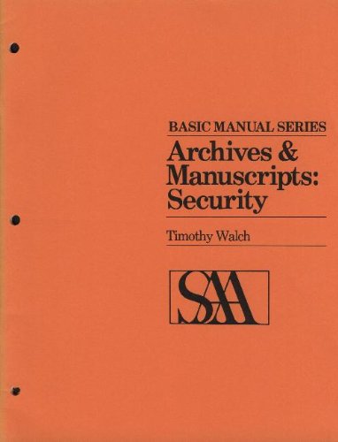 Archives and Manuscripts: Security (9780931828133) by Walch, Timothy