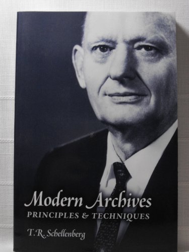 Imagen de archivo de Modern archives; principles and techniques (Archival classics reprints) a la venta por HPB-Red