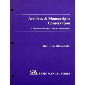 Stock image for Archives and Manuscripts: Conservation (SAA basic manual series) for sale by Direct Link Marketing