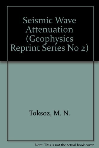 Imagen de archivo de Seismic Wave Attenuation (Geophysics Reprint Series No 2) a la venta por HPB-Red