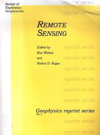 Beispielbild fr Remote Sensing (Geophysics Reprint Series No. 3) zum Verkauf von HPB-Red