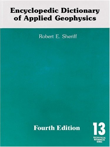9780931830471: Encyclopedic Dictionary of Applied Geophysics (Geophysical References)