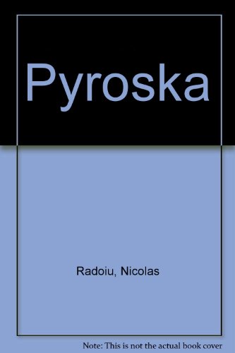 Stock image for Pyroska for sale by Wonder Book
