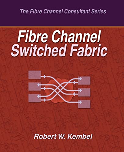 9780931836114: Fibre Channel Switched Fabric