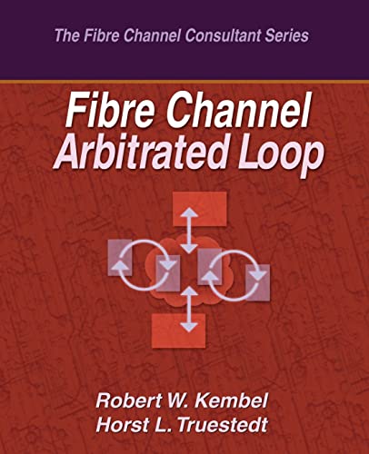 9780931836138: Fibre Channel Arbitrated Loop
