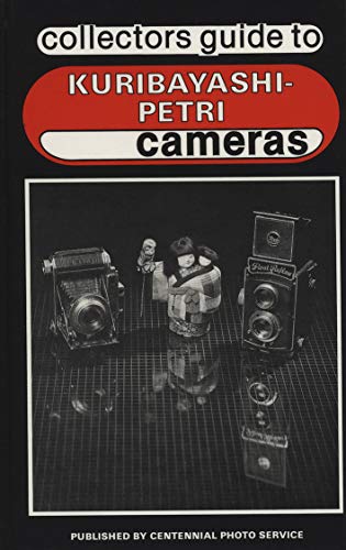 Beispielbild fr The Collectors Guide to Kuribayashi-Petri Cameras zum Verkauf von Last Exit Books