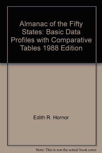 9780931845109: Almanac of the Fifty States: Basic Data Profiles with Comparative Tables 1988 Edition