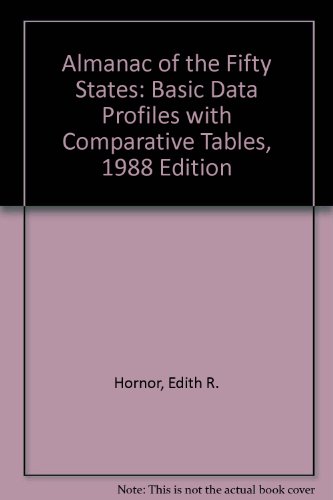 9780931845130: Almanac of the Fifty States: Basic Data Profiles with Comparative Tables, 1988 Edition