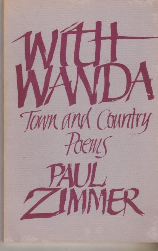 Beispielbild fr With Wanda : Town and Country Poems. zum Verkauf von Sara Armstrong - Books