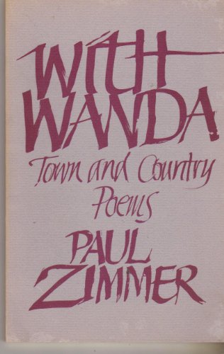 Imagen de archivo de With Wanda: Town and Country Poems a la venta por Monroe Street Books