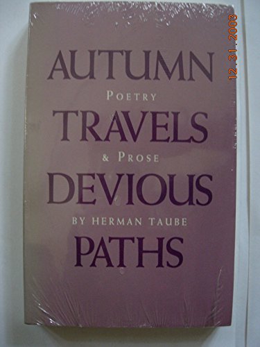 Stock image for Autumn Travels, Devious Paths: Poetry and Prose for sale by Wonder Book