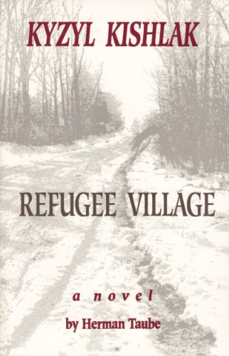 Imagen de archivo de Kyzyl Kishlek Refugee Village a la venta por Wonder Book
