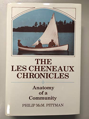 Stock image for The Les Cheneaux Chronicles Anatomy of a Community for sale by Chequamegon Books