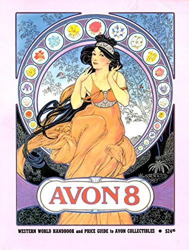 9780931864087: Avon 8: Western World Handbook and Price Guide to Avon Collectibles