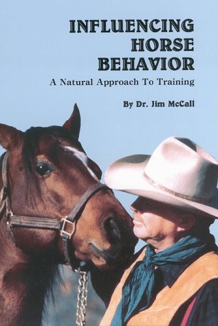 Imagen de archivo de Influencing Horse Behavior: A Natural Approach to Training a la venta por The Yard Sale Store