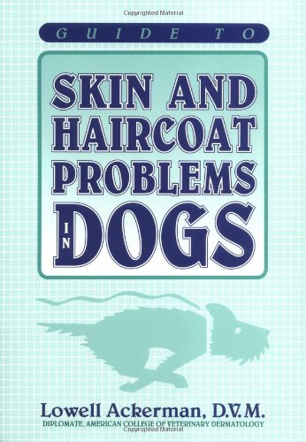 Beispielbild fr Guide to Skin and Haircoat Problems in Dogs zum Verkauf von SecondSale