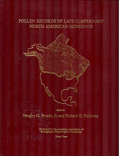 Stock image for Pollen Records of Late Quaternary North American Sediments for sale by Irish Booksellers