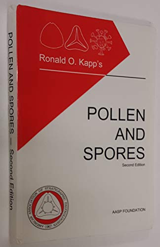 Guide to Pollen and Spores (2nd Edition) (9780931871054) by Kapp, R.O.; Davis, O.K.; King, J.E.