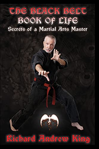 Beispielbild fr The Black Belt Book of Life Secrets of a Martial Arts Master Volume 1 zum Verkauf von PBShop.store US