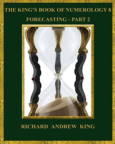 Stock image for The King's Book of Numerology 8 Forecasting, Part 2 Volume 8 for sale by PBShop.store US