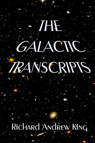 Stock image for The Galactic Transcripts for sale by PBShop.store US