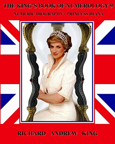 9780931872174: The King's Book of Numerology, Volume 9: Numeric Biography - Princess Diana