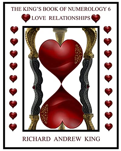 Beispielbild fr The King's Book of Numerology, Volume 6 - Love Relationships zum Verkauf von WorldofBooks