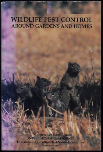 9780931876660: Wildlife Pest Control Around Gardens and Homes