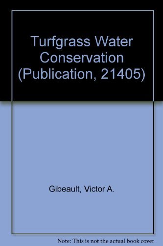 9780931876691: Turfgrass Water Conservation (Publication, 21405)