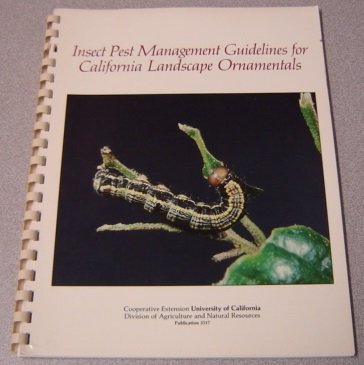 Imagen de archivo de Insect Pest Management Guidelines for California Landscape Ornamentals. a la venta por Black Cat Hill Books