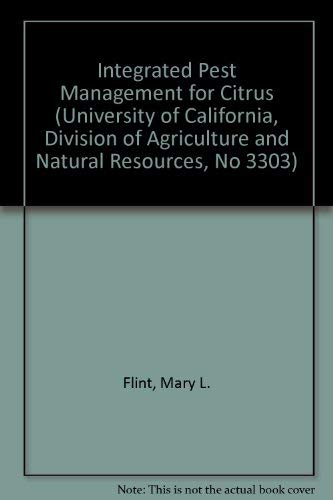 Beispielbild fr Integrated Pest Management for Citrus (University of California, Division of Agriculture and Natural Resources, no 3303) zum Verkauf von HPB-Red