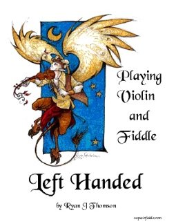 9780931877421: Playing Violin And Fiddle Left Handed
