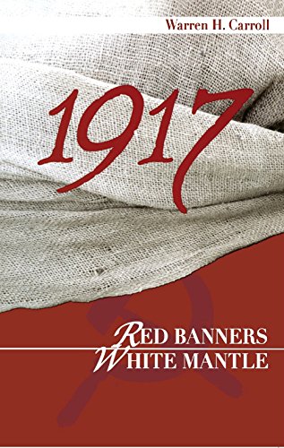 Beispielbild fr 1917: Red Banners, White Mantle zum Verkauf von BooksRun