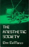 Beispielbild fr The Anesthetic Society zum Verkauf von ThriftBooks-Dallas