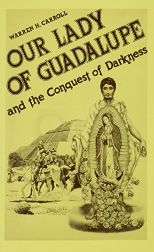 Beispielbild fr Our Lady of Guadalupe: And the Conquest of Darkness zum Verkauf von GF Books, Inc.