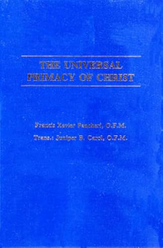 Beispielbild fr Universal Primacy Of Christ zum Verkauf von GF Books, Inc.