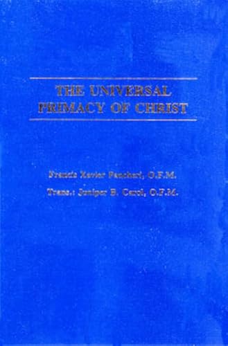 Imagen de archivo de Universal Primacy Of Christ a la venta por GF Books, Inc.